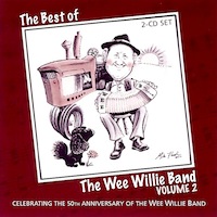 Best of The Wee Willie Band - Volume 2